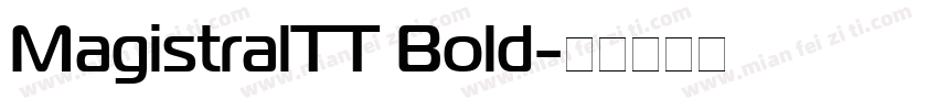 MagistralTT Bold字体转换